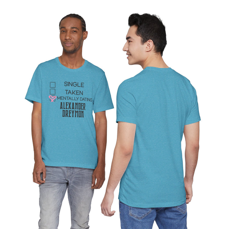 Mentally Dating Alexander Dreymon Unisex T-Shirt - Fandom-Made