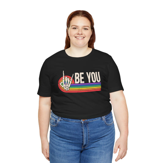 Be You Unisex T-Shirt - Fandom-Made