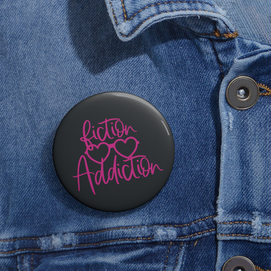 Fiction Addiction Pin - Fandom-Made