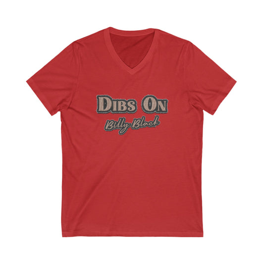 Dibs On Billy Black V-Neck Tee