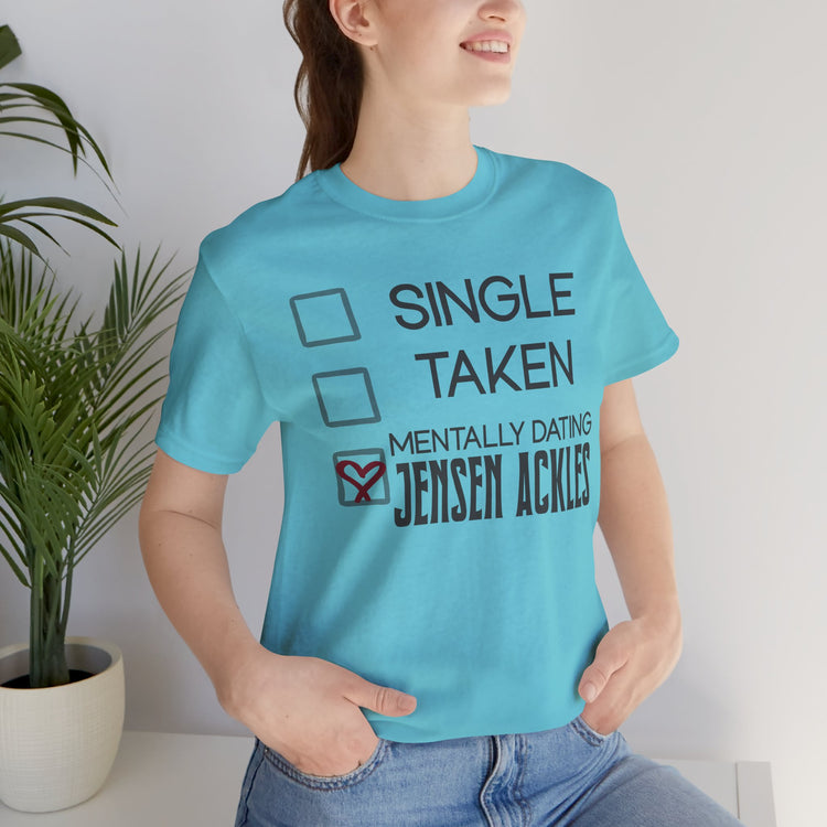 Mentally Dating Jensen Ackles Unisex T-Shirt - Fandom-Made