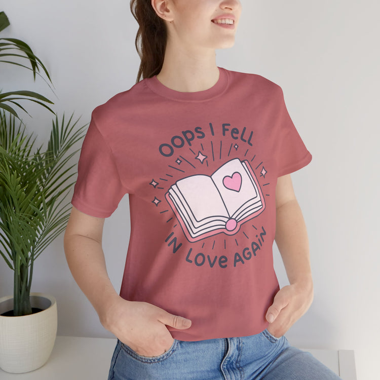 Oops I Fell In Love Again Unisex T-Shirt - Fandom-Made