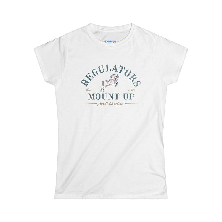 Regulators Mount Up Women's Tee - Fandom-Made
