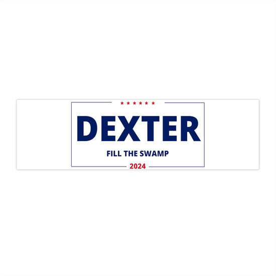 Dexter Fill The Swamp Bumper Stickers - Fandom-Made
