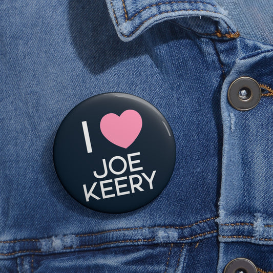 I Love Joe Keery Pin - Fandom-Made