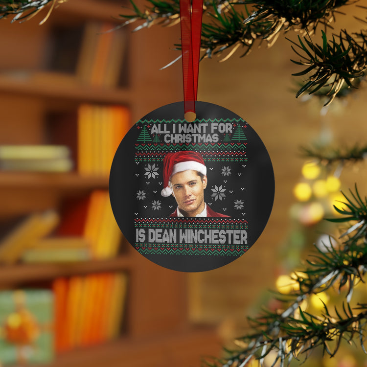 All I Want Is Dean Winchester Ornament