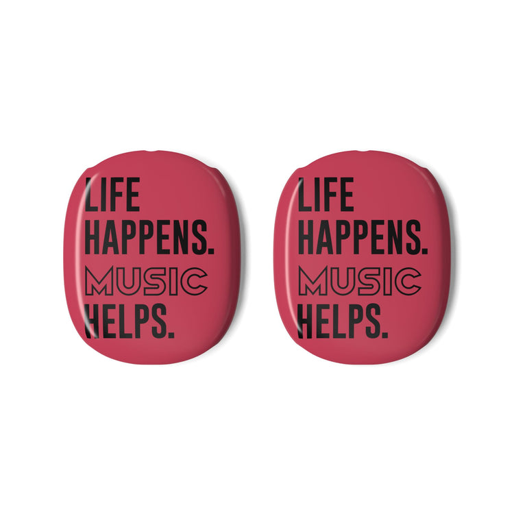 Life Happens Music Helps AirPod Max Case - Fandom-Made