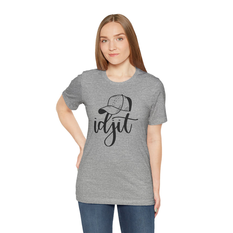 Idjit Unisex T-Shirt - Fandom-Made