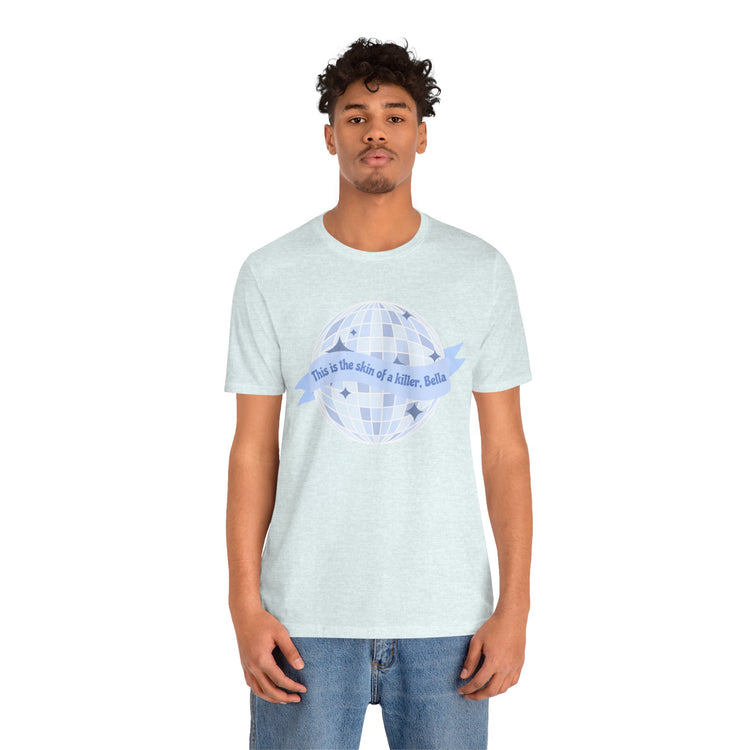 Skin Of A Killer Unisex T-Shirt