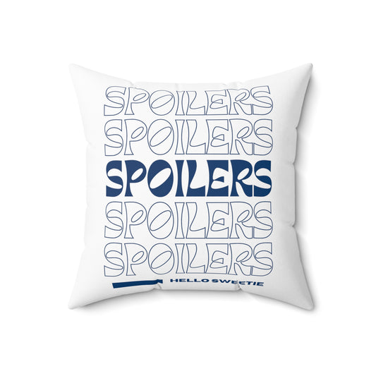 Spoilers Pillow - Fandom-Made
