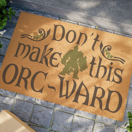 Don't Make This Orc-Ward Doormat