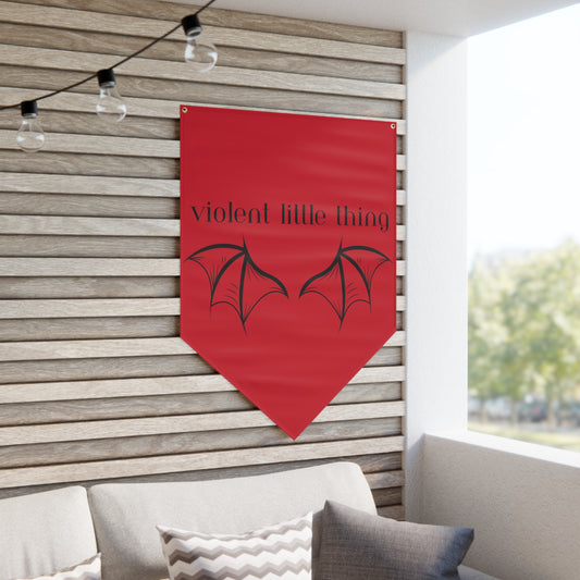 Violent Little Thing Pennant Banner