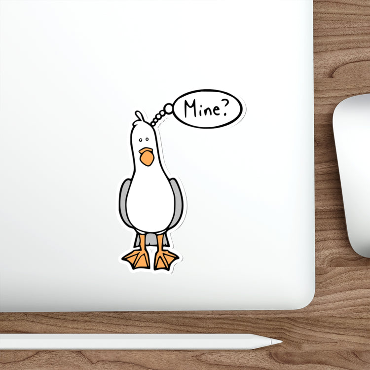 Mine? Die-Cut Sticker - Fandom-Made