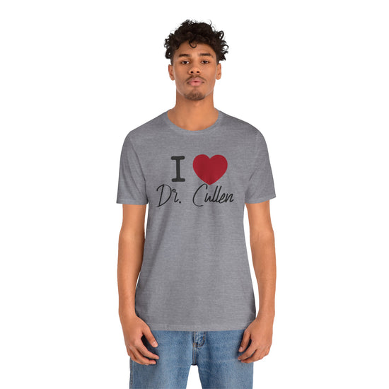 I Love Dr. Cullen T-Shirt - Fandom-Made