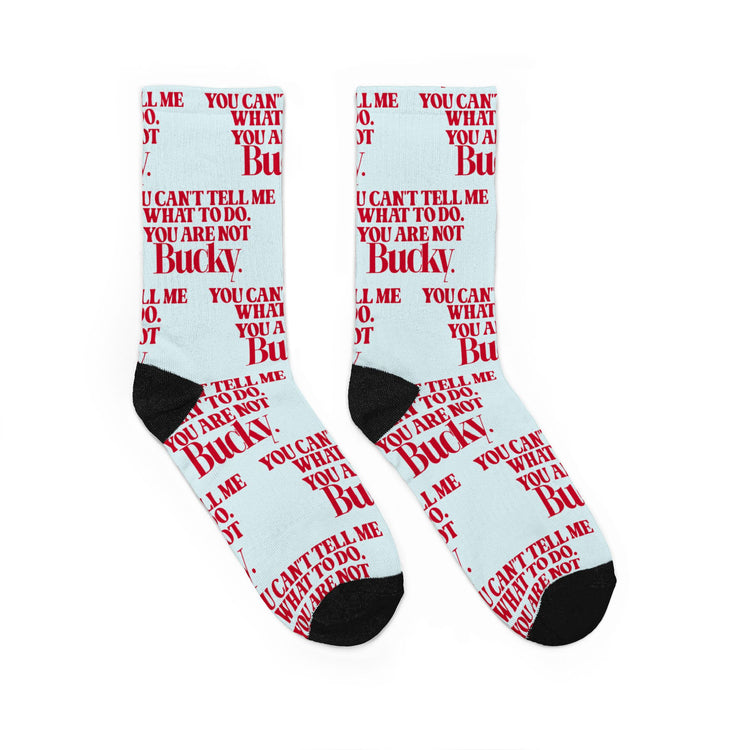 You're Not Bucky Padded Crew Socks