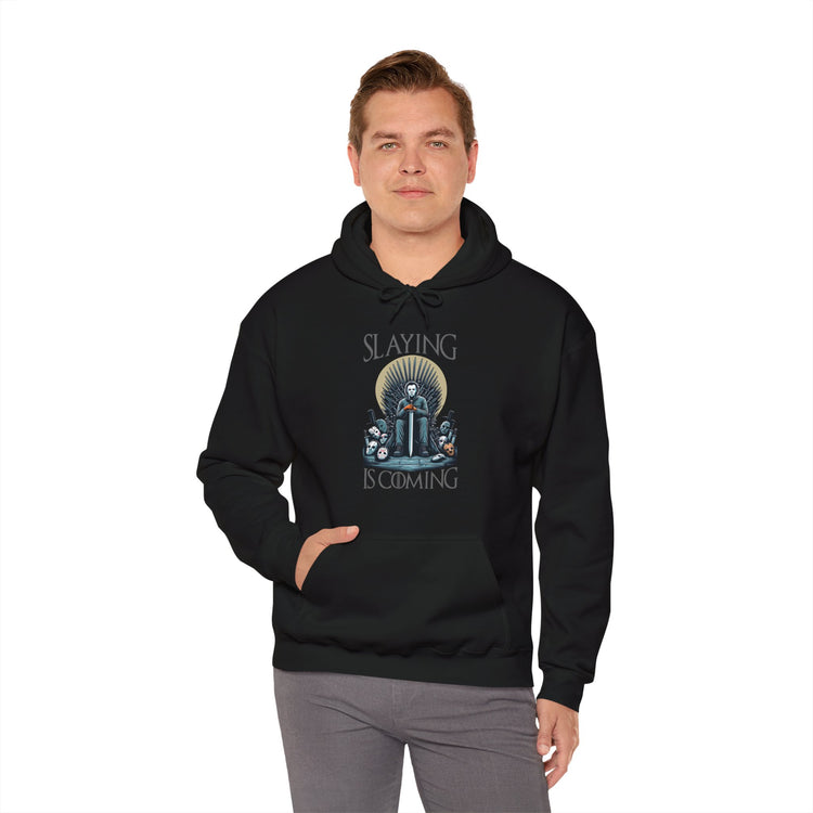 Slaying Is Coming Hoodie