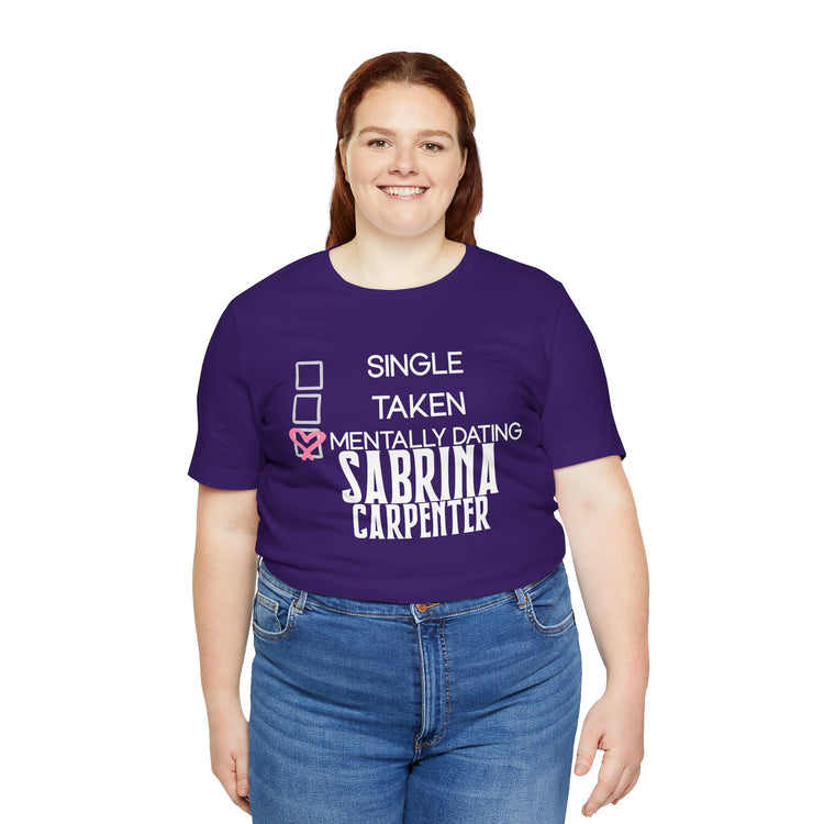 Mentally Dating Sabrina Carpenter Unisex T-Shirt - Fandom-Made
