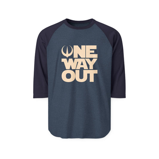 One Way Out 3/4 Raglan Shirt - Fandom-Made