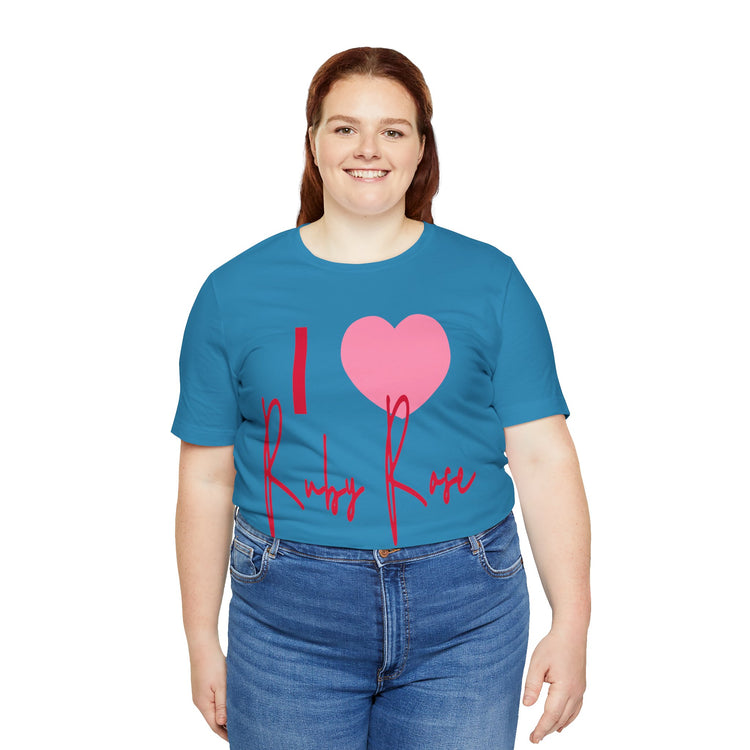 I Love Ruby Rose Unisex T-Shirt - Fandom-Made