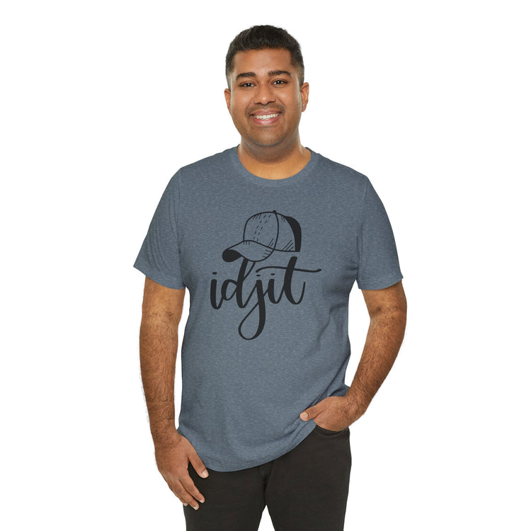 Idjit Unisex T-Shirt - Fandom-Made