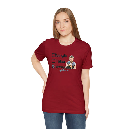 Mentally Dating Finan T-Shirt - Fandom-Made