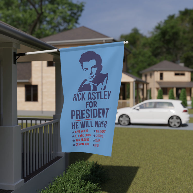 Rick Astley For President House Banner