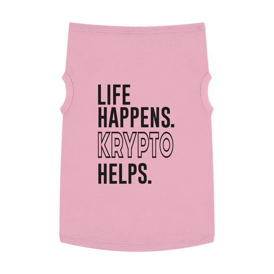 Life Happens Krypto Helps Pet Tank Top - Fandom-Made