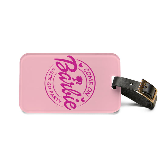 Come On Barbie Luggage Tag - Fandom-Made