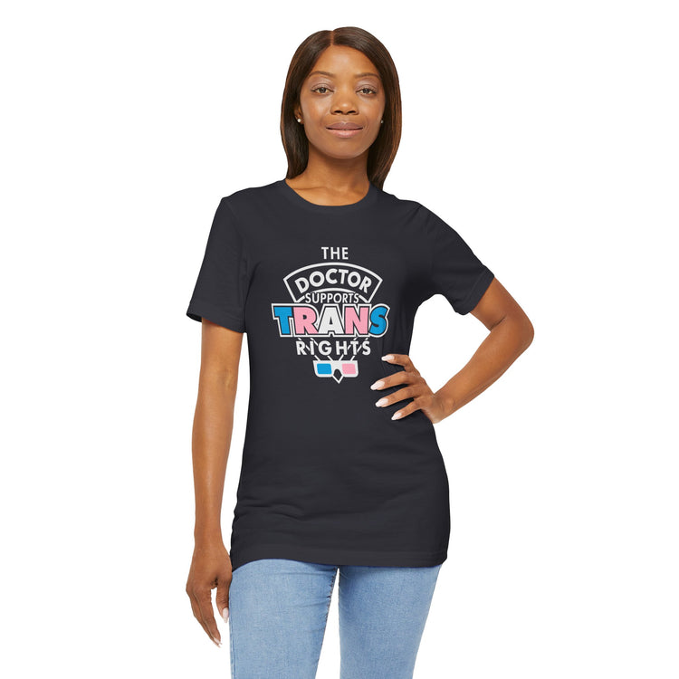 The Doctor Supports Trans Rights Unisex T-Shirt