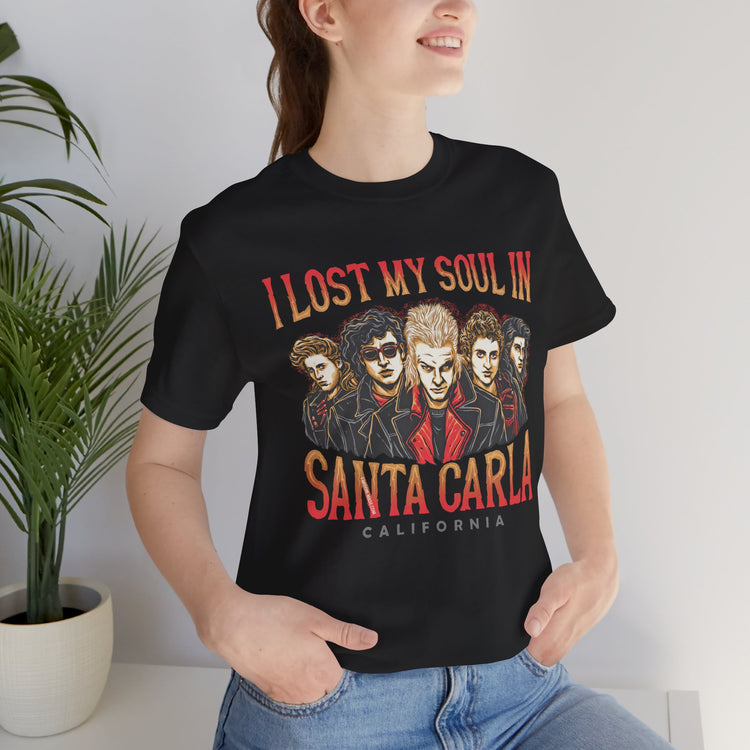 I Lost My Soul In Santa Carla Unisex T-Shirt - Fandom-Made