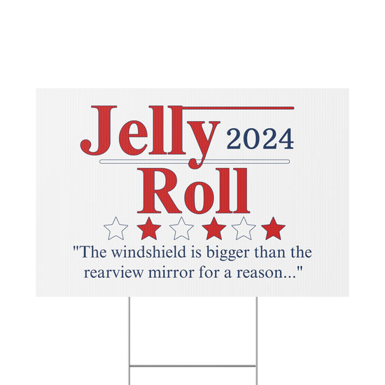 Jelly Roll 2024 Plastic Yard Sign - Fandom-Made