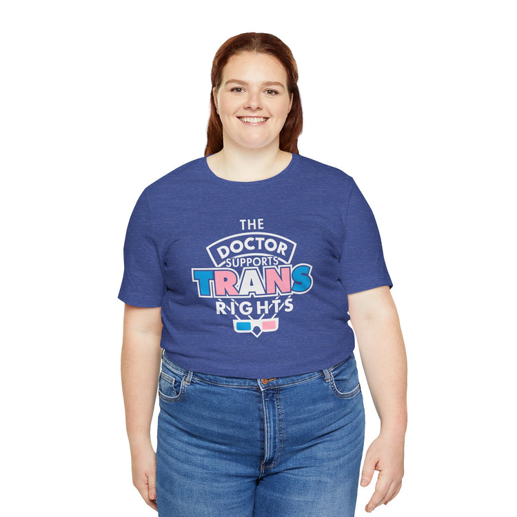 The Doctor Supports Trans Rights Unisex T-Shirt