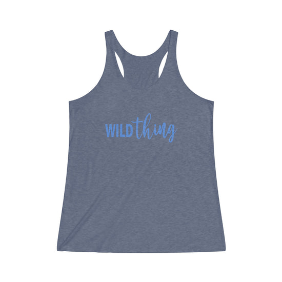 Wild Thing Tri-Blend Racerback Tank - Fandom-Made