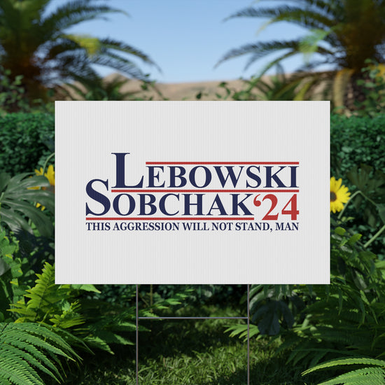 Lebowski Sobchak 2024 Plastic Yard Sign - Fandom-Made