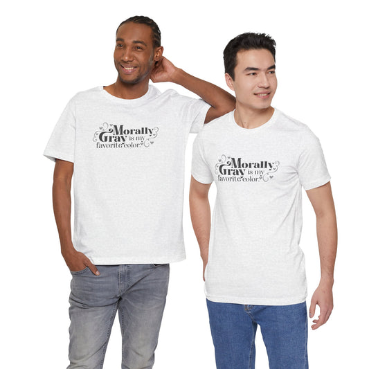 Morally Gray T-Shirt - Fandom-Made