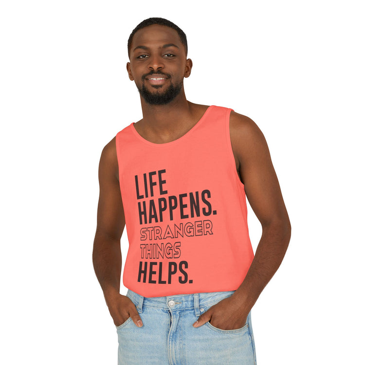 Life Happens Stranger Things Helps Tank Top