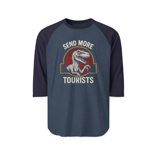 Send More Tourists 3/4 Raglan Shirt - Fandom-Made