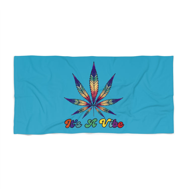 It's a Vibe Beach Towel