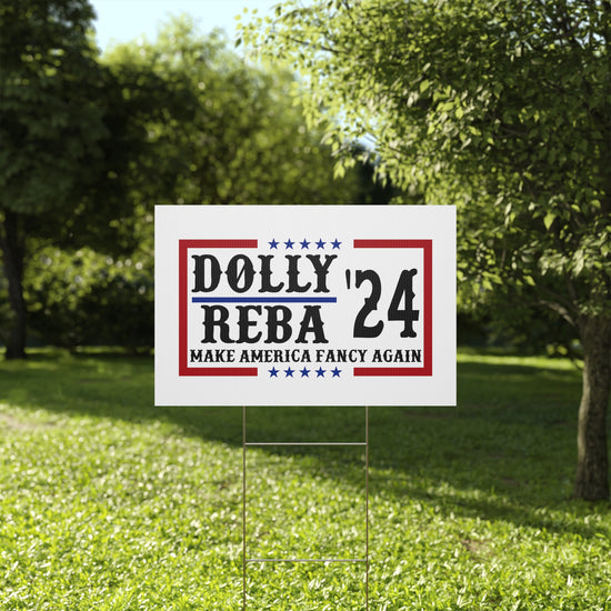 Dolly Reba 2024 Yard Sign - Fandom-Made