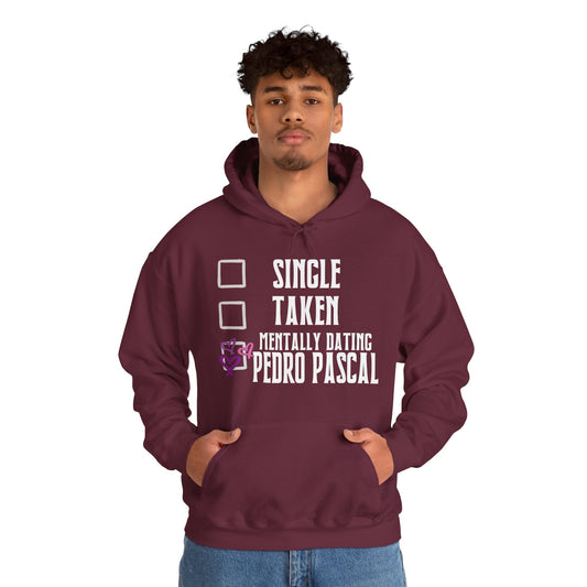Mentally Dating Pedro Pascal Unisex Hoodie - Fandom-Made
