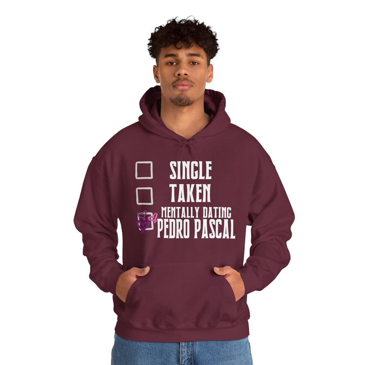 Mentally Dating Pedro Pascal Unisex Hoodie - Fandom-Made