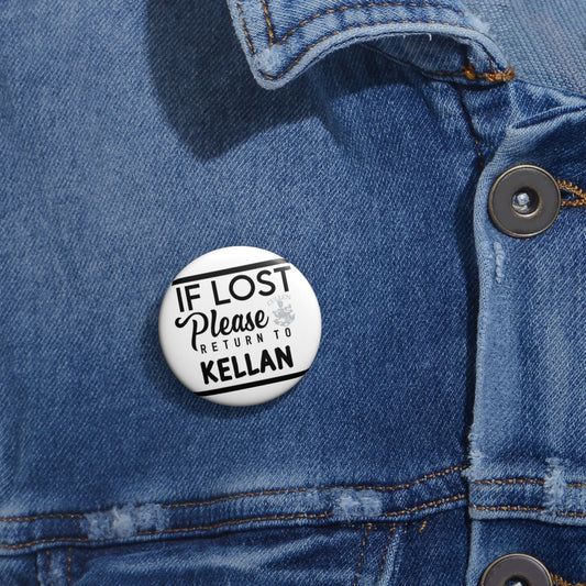 Lost Return To Kellan Pin - Fandom-Made