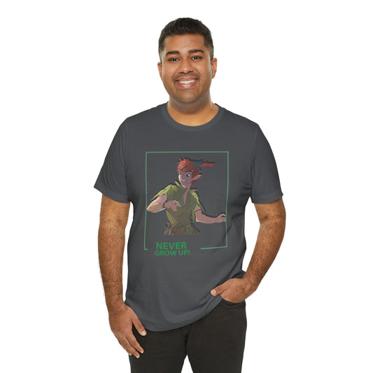 Never Grow Up Unisex T-Shirt - Fandom-Made