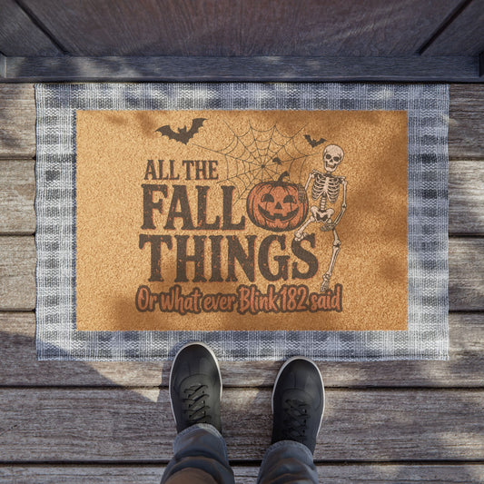 All The Fall Things Doormat - Fandom-Made