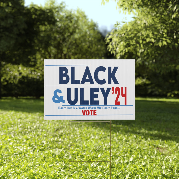 Black & Uley '24 Yard Sign