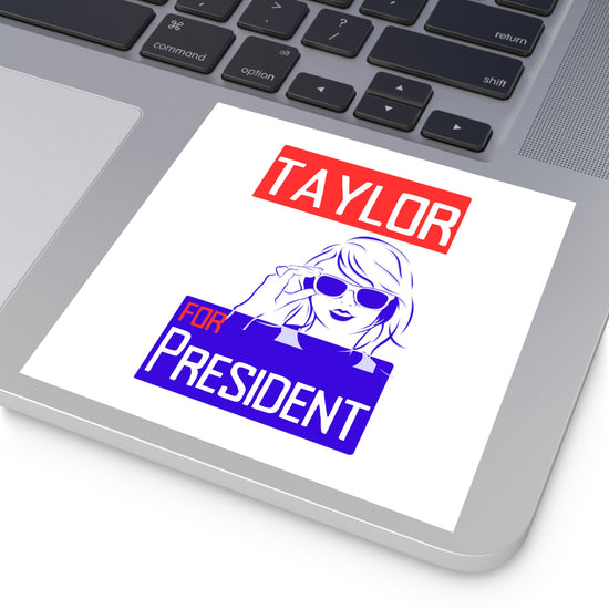 Taylor For President Square Stickers - Fandom-Made