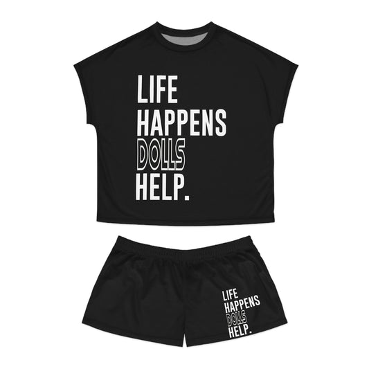 Life Happens Dolls Help Women's Short Pajama Set - Fandom-Made