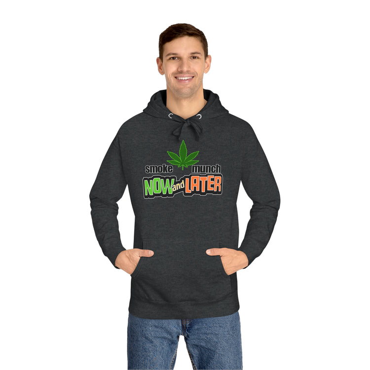 Smoke Now Munch Later Unisex Premium Hoodie - Fandom-Made