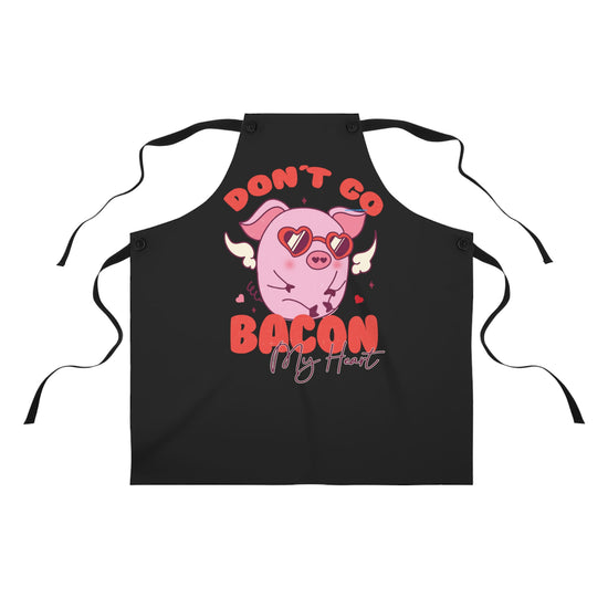 Don't Go Bacon My Heart Apron - Fandom-Made