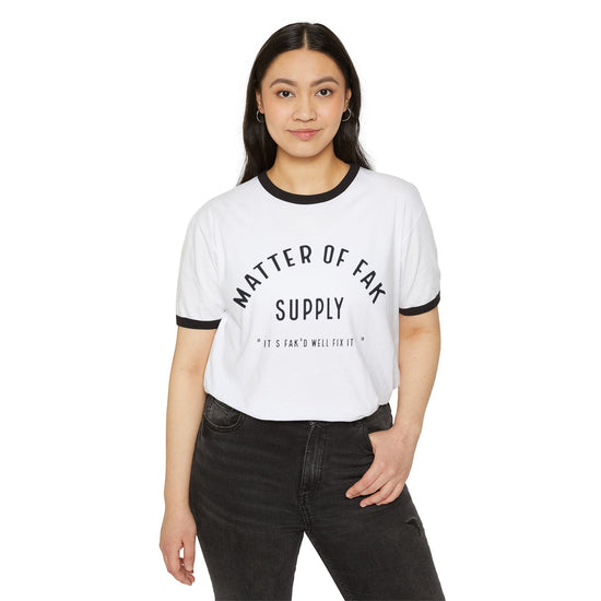 Matter Of Fak T-Shirt - Fandom-Made